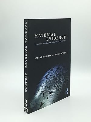 Seller image for MATERIAL EVIDENCE Learning from Archaeological Practice for sale by Rothwell & Dunworth (ABA, ILAB)