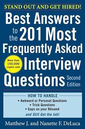 Seller image for Best Answers to the 201 Most Frequently Asked Interview Questions, Second Edition (Paperback) for sale by Grand Eagle Retail