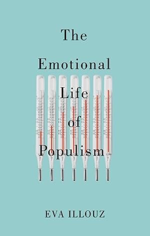 Imagen del vendedor de The Emotional Life of Populism (Paperback) a la venta por Grand Eagle Retail
