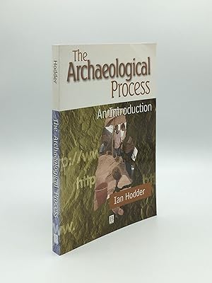 Seller image for THE ARCHAEOLOGICAL PROCESS An Introduction for sale by Rothwell & Dunworth (ABA, ILAB)