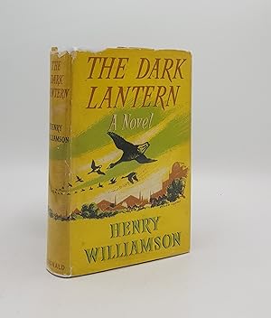 Seller image for THE DARK LANTERN A Chronicle of Ancient Sunlight for sale by Rothwell & Dunworth (ABA, ILAB)