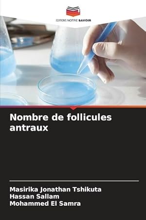 Immagine del venditore per Nombre de follicules antraux venduto da moluna