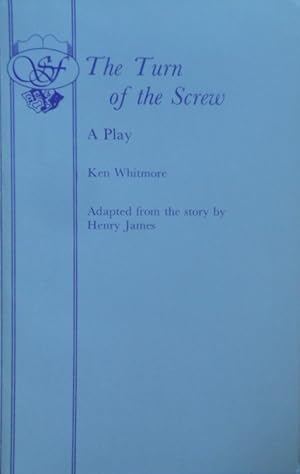 Imagen del vendedor de The Turn of the Screw. A Play by Ken Whitmore a la venta por Vintagestan Books