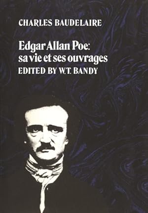 Imagen del vendedor de Edgar Allan Poe : Sa Vie Et Ses Ouvrages a la venta por GreatBookPricesUK