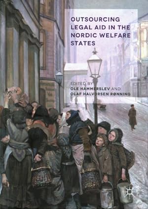 Bild des Verkufers fr Outsourcing Legal Aid in the Nordic Welfare States zum Verkauf von GreatBookPricesUK