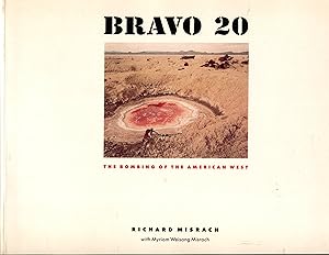 Immagine del venditore per Bravo 20: The Bombing of the American West (Creating the North American Landscape) venduto da Monroe Stahr Books