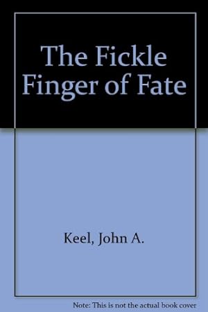 Bild des Verkufers fr The Fickle Finger of Fate zum Verkauf von WeBuyBooks