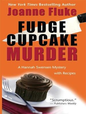 Imagen del vendedor de Fudge Cupcake Murder: A Hannah Swensen Mystery (Thorndike Press Large Print Mystery Series) a la venta por WeBuyBooks