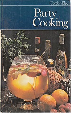 Seller image for Party Cooking (Cordon Bleu Cookbooks) for sale by WeBuyBooks