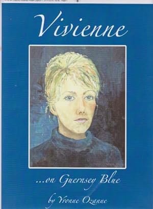 Bild des Verkufers fr Vivienne. On Guernsey Blue zum Verkauf von WeBuyBooks