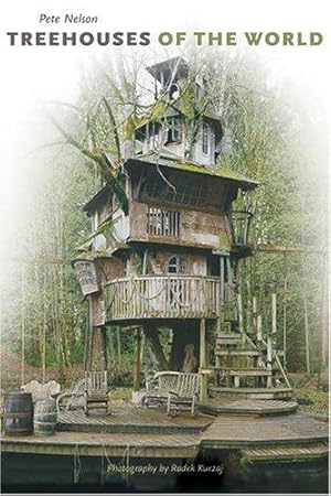 Imagen del vendedor de Treehouses of the World a la venta por WeBuyBooks