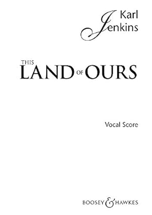 Bild des Verkufers fr This Land of Ours- men's choir (TTBB) and piano (organ): Vocal/Piano Score Ttbb and Piano (Organ) zum Verkauf von WeBuyBooks