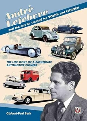 Imagen del vendedor de Andre Lefebvre and the Cars He Created at Voisin and Citroen (Paperback) a la venta por AussieBookSeller