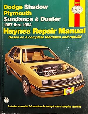 Imagen del vendedor de Dodge Shadow, Plymouth Sundance & Duster (87-94) Haynes Repair Manual (Does Not Include Information Specific To Flexible Fuel Models. Includes Vehicle . Specific Exclusion Noted) (Haynes Manuals) a la venta por Mister-Seekers Bookstore