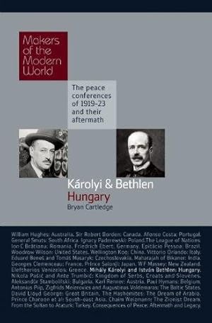 Immagine del venditore per Makers of Modern World Subscription: Karolyi and Bethlen: Hungary - The Peace Conferences of 1919-23 and Their Aftermath (Makers of the Modern World) venduto da WeBuyBooks