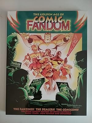 Seller image for The Golden Age Of Comic Fandom - Revised and Expanded Edition for sale by West Portal Books