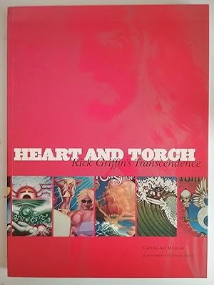 HEART AND TORCH - RICK GRIFFIN'S TRANSCENDENCE