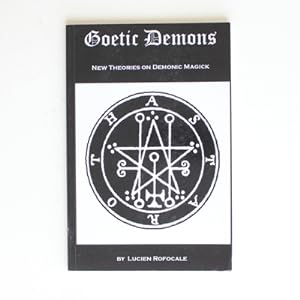Seller image for Goetic Demons: New Theories on Demonic Magick for sale by Fireside Bookshop