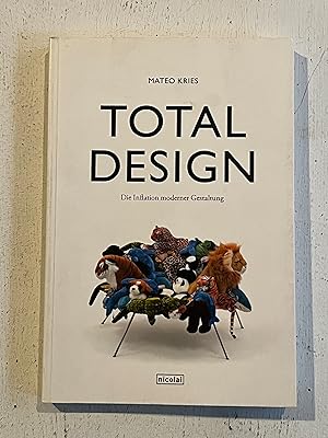 Seller image for Total Design: Die Inflation moderner Gestaltung for sale by Aeon Bookstore