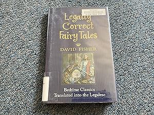 Seller image for Legally Correct Fairy Tales for sale by Betty Mittendorf /Tiffany Power BKSLINEN