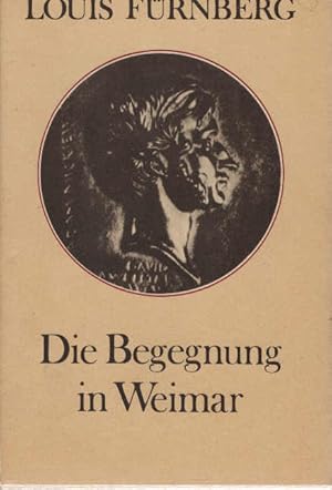 Bild des Verkufers fr Die Begegnung in Weimar. zum Verkauf von Schrmann und Kiewning GbR