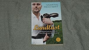 Seller image for Landlust : ein Selbstversuch in der deutschen Provinz. for sale by Versandantiquariat Ingo Lutter