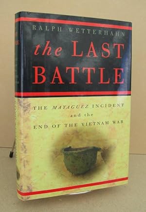 Seller image for Last Battle The Mayaguez Incident for sale by John E. DeLeau