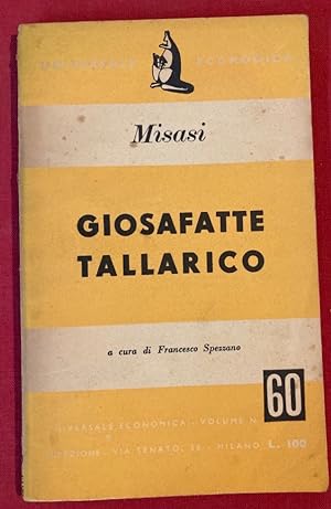 Bild des Verkufers fr Giosafatte Tallarico. Cura di Francesco Spezzano. zum Verkauf von Plurabelle Books Ltd
