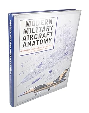 Modern Military Aircraft Anatomy Technical Drawings of 118 Aircraft 1945 to the Present Day