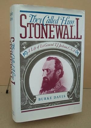 Imagen del vendedor de They Called Him Stonewall a la venta por John E. DeLeau