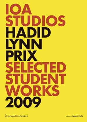 Seller image for Ioa Studios. Hadid Lynn Prix : Selected Student Works 2009 -Language: german for sale by GreatBookPrices