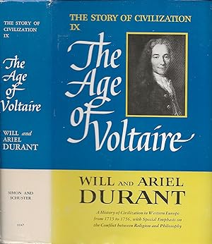 The Age of Voltaire: A History of Civilization in Western Europe from 1715 to 1756, With Special ...