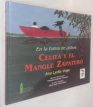 Seller image for En la bahia de jobos: Celita Y El Mangle Zapatero (Coleccion San Pedrito) (Spanish Edition) for sale by Once Upon A Time