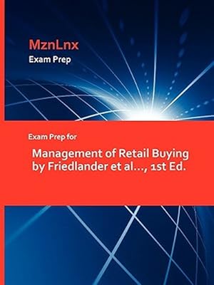 Immagine del venditore per Exam Prep For Management Of Retail Buying By Friedlander Et venduto da GreatBookPrices