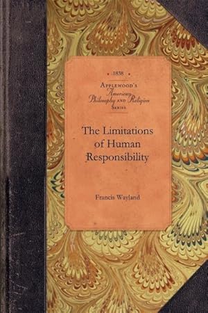 Image du vendeur pour Limitations of Human Responsibility mis en vente par GreatBookPrices