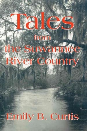 Seller image for Tales from the Suwannee River Country for sale by GreatBookPrices