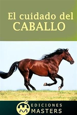 Bild des Verkufers fr El cuidado del caballo -Language: spanish zum Verkauf von GreatBookPrices