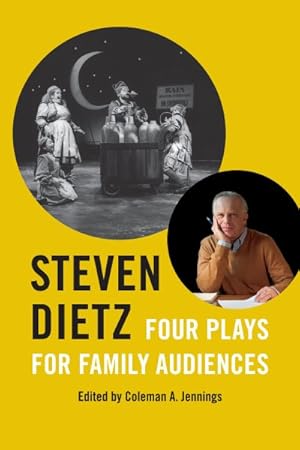 Seller image for Steven Dietz : Four Plays for Family Audiences for sale by GreatBookPrices