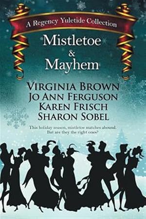 Image du vendeur pour Mistletoe & Mayhem mis en vente par GreatBookPrices