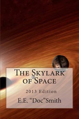 Imagen del vendedor de Skylark of Space a la venta por GreatBookPrices