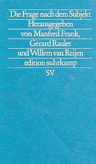 Bild des Verkufers fr Die Frage nach dem Subjekt. Edition Suhrkamp 1430 / N.F. Bd. 430. zum Verkauf von Fundus-Online GbR Borkert Schwarz Zerfa