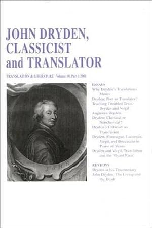 Bild des Verkufers fr John Dryden: Classicist and Translator (Translation and Literature) zum Verkauf von Fundus-Online GbR Borkert Schwarz Zerfa