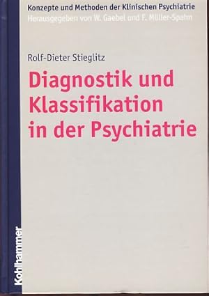 Bild des Verkufers fr Diagnostik und Klassifikation in der Psychiatrie. zum Verkauf von Fundus-Online GbR Borkert Schwarz Zerfa