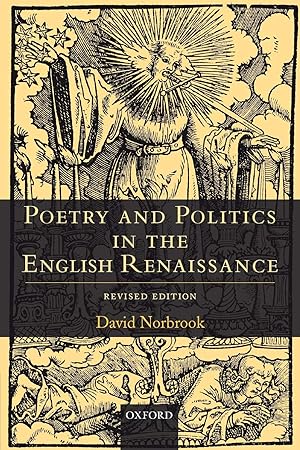 Bild des Verkufers fr Poetry and Politics in the English Renaissance: Revised Edition zum Verkauf von Fundus-Online GbR Borkert Schwarz Zerfa
