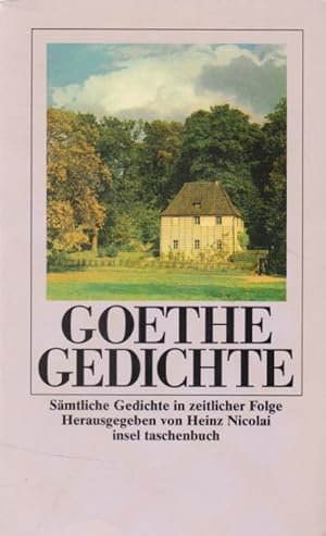Seller image for Goethe Gedichte: Smtliche Gedichte in zeitlicher Folge. Insel Taschenbuch 1400. for sale by Fundus-Online GbR Borkert Schwarz Zerfa