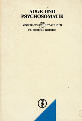 Bild des Verkufers fr Auge und Psychosomatik. zum Verkauf von Fundus-Online GbR Borkert Schwarz Zerfa