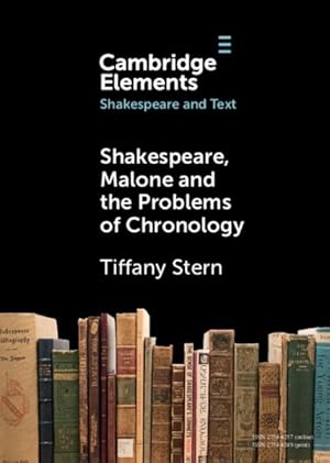Bild des Verkufers fr Shakespeare, Malone and the Problems of Chronology zum Verkauf von GreatBookPrices