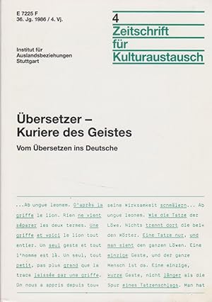 Imagen del vendedor de Zeitschrift fr Kulturaustausch 4. 36. Jg. 1986 / 4. Vj. bersetzer - Kuriere des Geistes. Vom bersetzen ins Deutsche. a la venta por Fundus-Online GbR Borkert Schwarz Zerfa