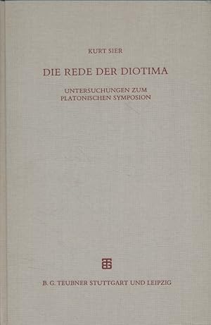 Immagine del venditore per Die Rede der Diotima : Untersuchungen zum platonischen Symposion. Beitrge zur Altertumskunde ; Bd. 86. venduto da Fundus-Online GbR Borkert Schwarz Zerfa