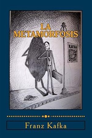 Imagen del vendedor de La metamorfosis / Metamorphosis -Language: spanish a la venta por GreatBookPrices